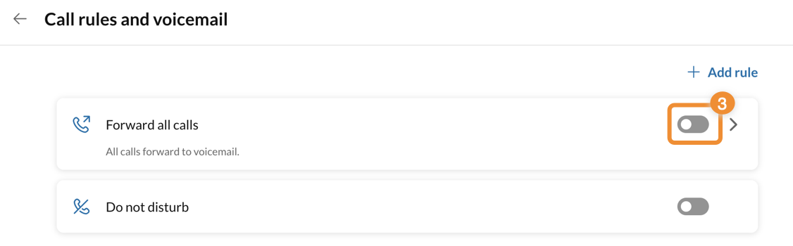 Click the Forward all calls toggle at the right under the Call rules and voicemail settings.